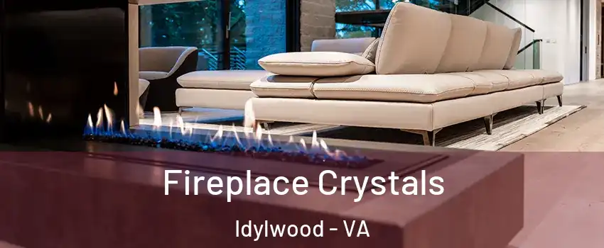  Fireplace Crystals Idylwood - VA
